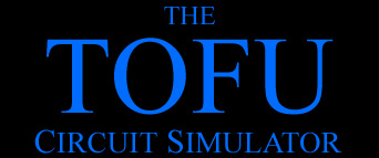 The TOFU Circuit Simulator